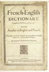 DICTIONARY COTGRAVE, RANDLE; and SHERWOOD, ROBERT. A French-English Dictionary . . . with Another in English and French. 1650